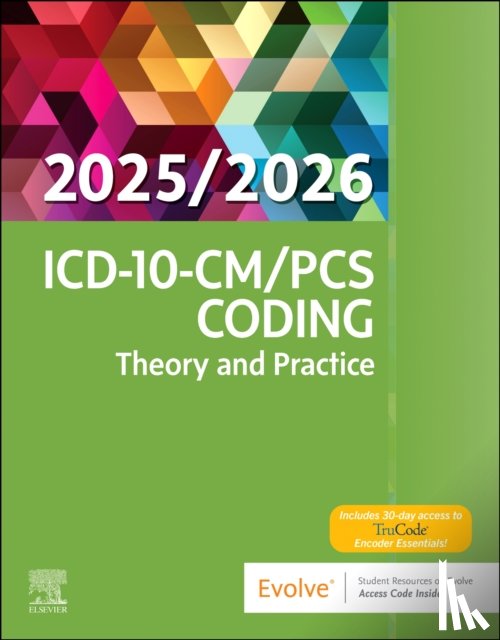 Elsevier Inc - ICD-10-CM/PCS Coding: Theory and Practice, 2025/2026 Edition