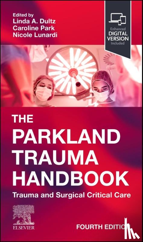  - The Parkland Trauma Handbook