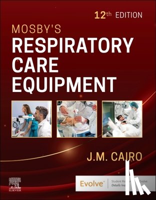 Cairo, J. M. - Mosby's Respiratory Care Equipment