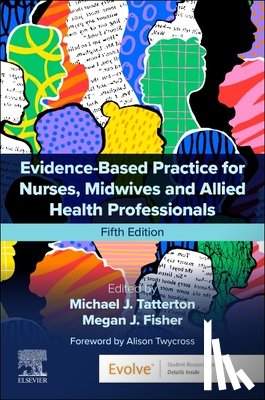  - Evidence-Based Practice for Nurses, Midwives and Allied Health Professionals