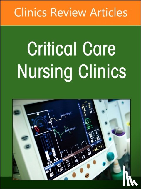  - Management of the Hospitalized Patient with Diabetes, An Issue of Critical Care Nursing Clinics of North America