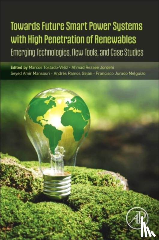  - Towards Future Smart Power Systems with High Penetration of Renewables