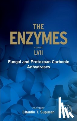 Supuran, Claudiu T. - Fungal and Protozoan Carbonic Anhydrases