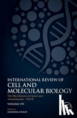 Singh, Manisha - The Microbiome in Cancer and Autoimmunity - Part B