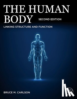 Carlson, Bruce M. - The Human Body