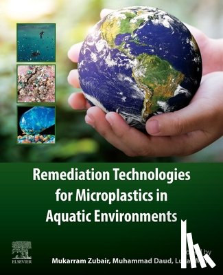  - Remediation Technologies for Microplastics in Aquatic Environments