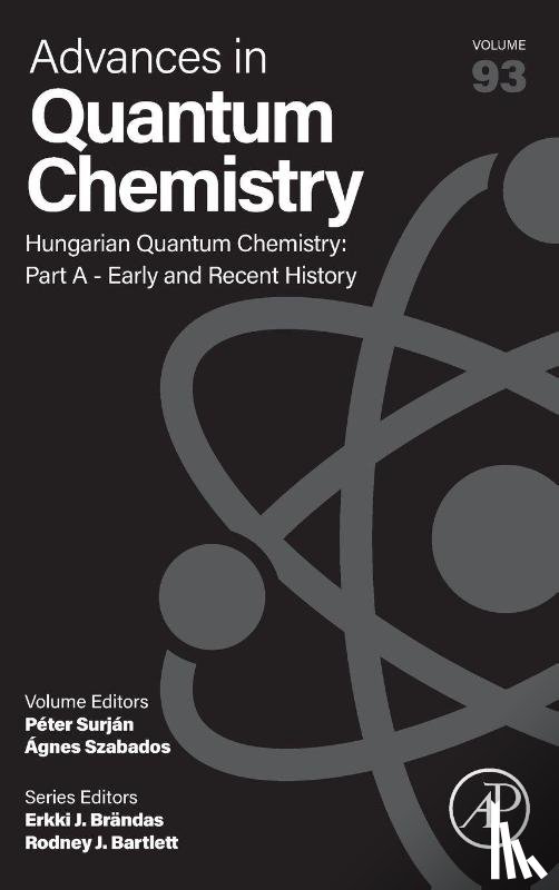  - Hungarian Quantum Chemistry: Part A - Early and Recent History