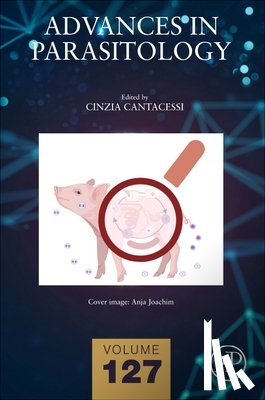 Cantacessi, Cinzia - Advances in Parasitology