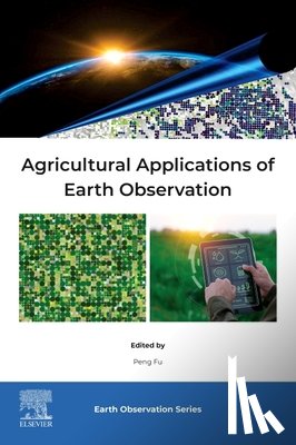  - Agricultural Applications of Earth Observation