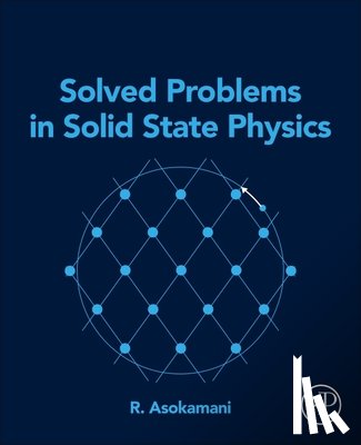Asokamani, R. (Anna University - Solved Problems in Solid State Physics