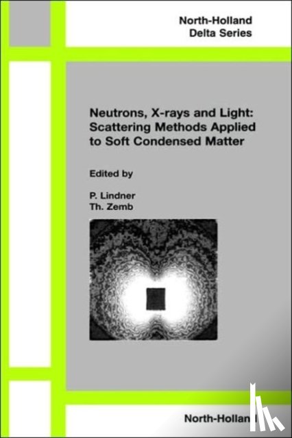  - Neutrons, X-rays and Light: Scattering Methods Applied to Soft Condensed Matter