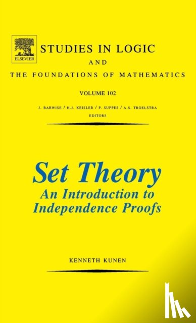 Kunen, K. - Set Theory An Introduction To Independence Proofs