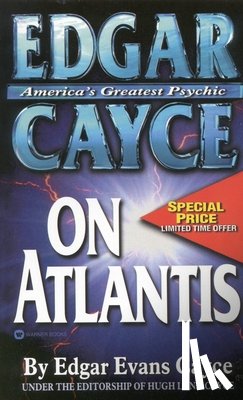 Cayce, Edgar Evans - Edgar Cayce on Atlantis