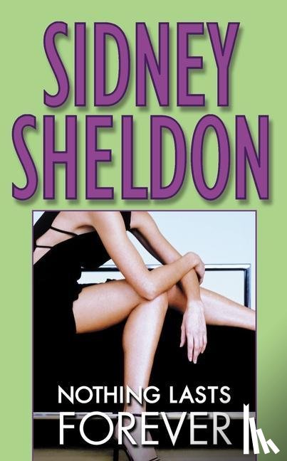 Sheldon, Sidney - Nothing Lasts Forever