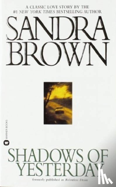 Sandra Brown - Shadows of Yesterday