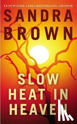 Brown, Sandra - Slow Heat in Heaven