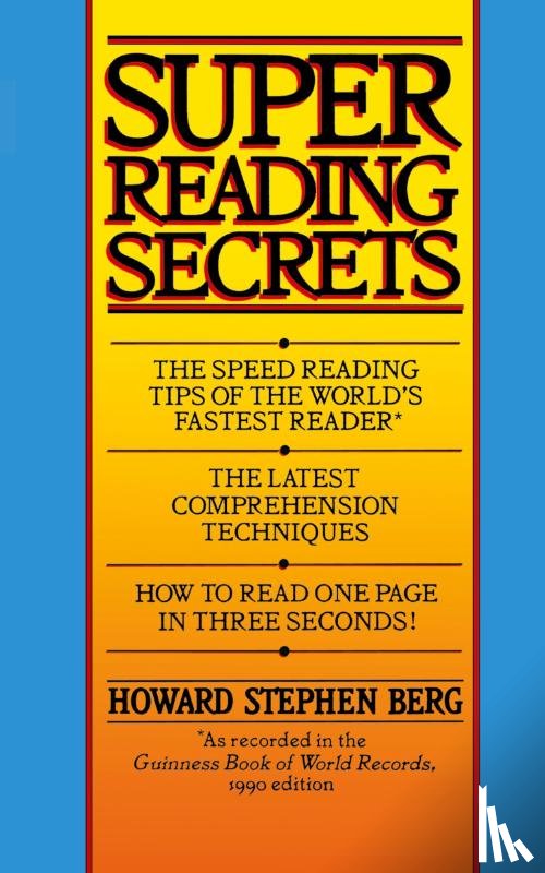 Berg, Howard Stephen - Super Reading Secrets
