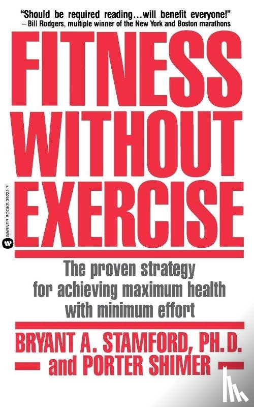 Stamford, Bryant A., Schimer, Porter - Fitness Without Exercise