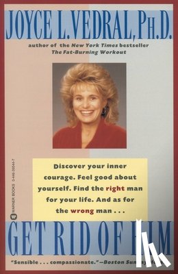Vedral, Joyce L. - Get Rid of Him