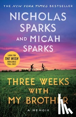 Sparks, Nicholas - Three Weeks with My Brother