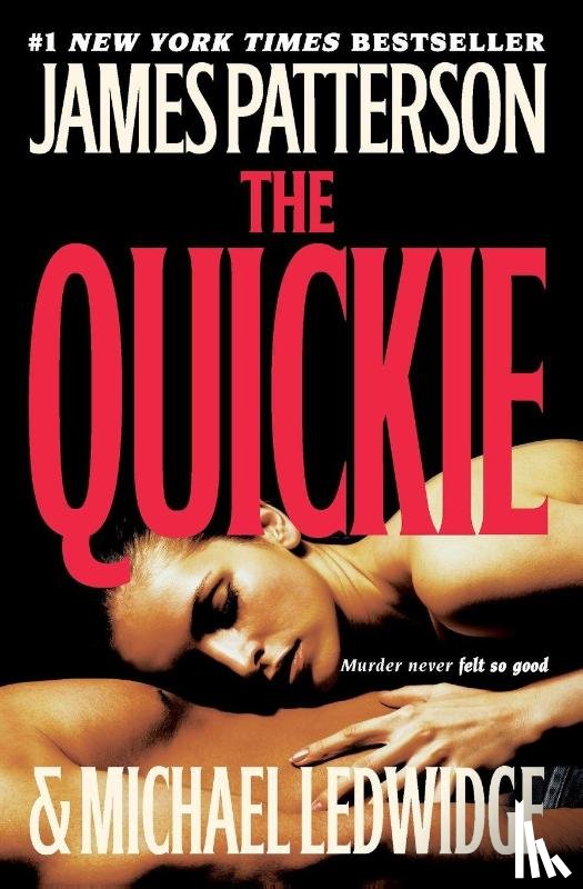 Patterson, James, Ledwidge, Michael - The Quickie
