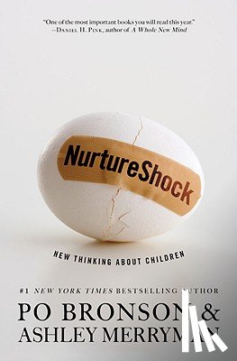Bronson, Po, Merryman, Ashley - NurtureShock