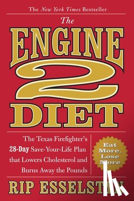 Esselstyn, Rip - The Engine 2 Diet