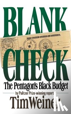 Weiner, Tim - Blank Check: The Pentagon's Black Budget
