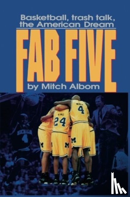 Albom, Mitch - The Fab Five