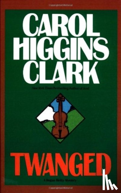 Higgins Clark, Carol - Twanged