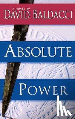 Baldacci, David - Absolute Power