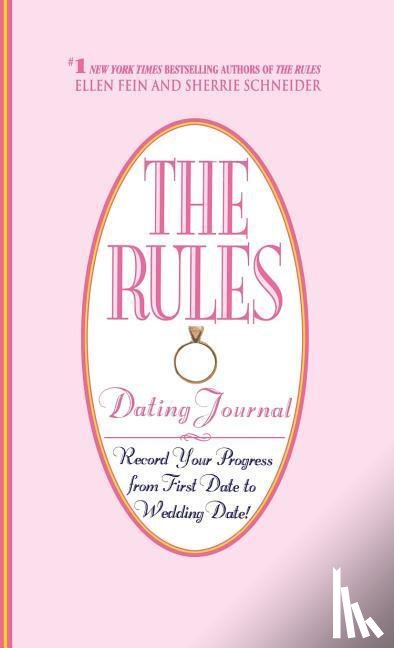 Fein, Ellen, Schneider, Sherrie - The Rules (TM) Dating Journal