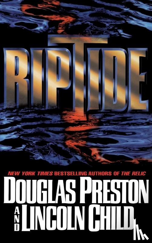 Preston, Douglas, Child, Lincoln - Riptide