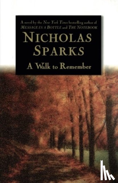 Sparks, Nicholas - A Walk to Remember