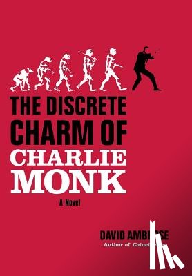 Ambrose, David - The Discrete Charm of Charlie Monk