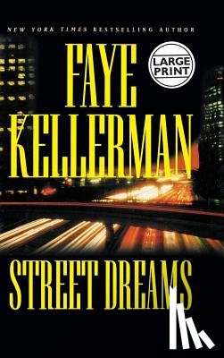 Kellerman, Faye - Street Dreams