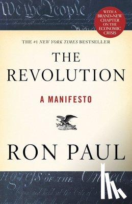 Paul, Ron - The Revolution: A Manifesto