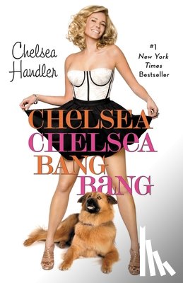 Chelsea Handler - Chelsea Chelsea Bang Bang