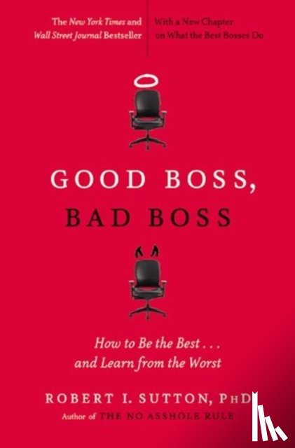 Sutton, Robert I. - Good Boss, Bad Boss