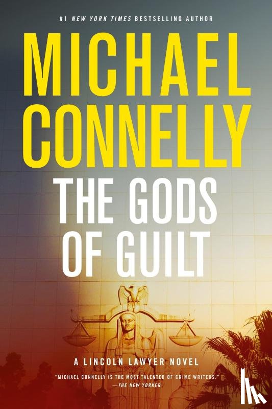 Connelly, Michael - The Gods of Guilt