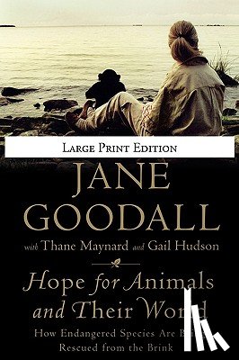Goodall, Jane - Hope for Animals and Their World
