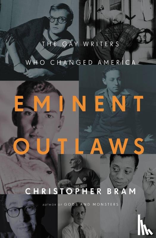 Christopher Bram - Eminent Outlaws