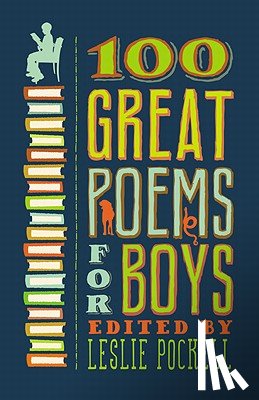 Pockell, Leslie - 100 Great Poems for Boys
