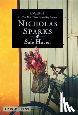 Sparks, Nicholas - Sparks, N: Safe Haven (Large Print Edition)
