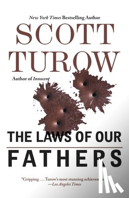Turow, Scott - The Laws of Our Fathers