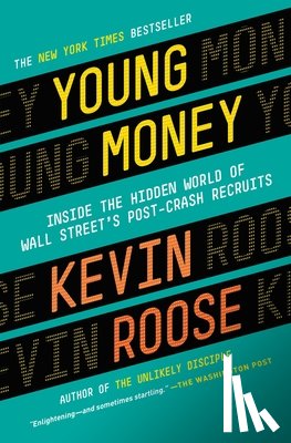 Kevin Roose - Young Money