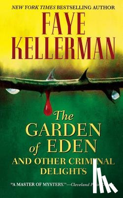 Kellerman, Faye - The Garden of Eden and Other Criminal Delights