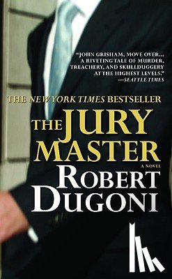 Dugoni, Robert - The Jury Master