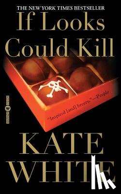 White, Kate - If Looks Could Kill