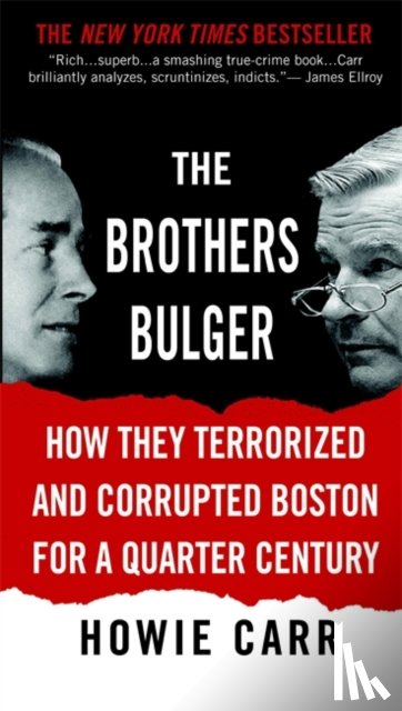 Howie Carr - The Brothers Bulger